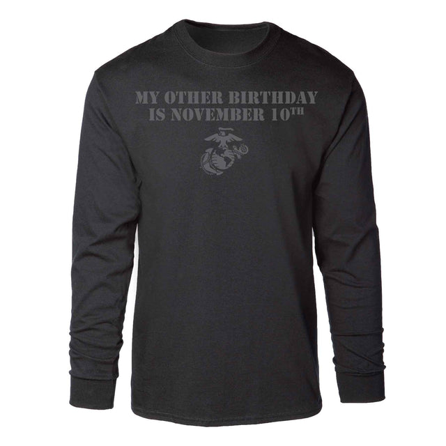 My Other Birthday is November 10th Long Sleeve - SGT GRIT