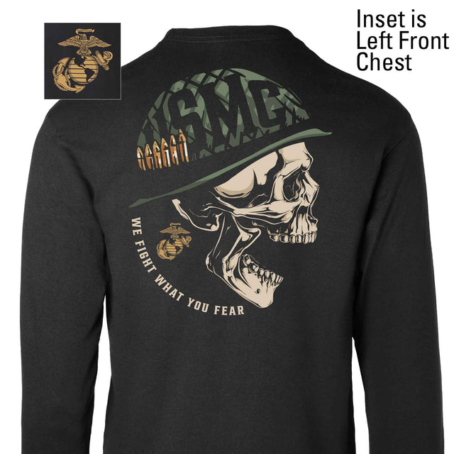 USMC We Fight What You Fear Long Sleeve - SGT GRIT