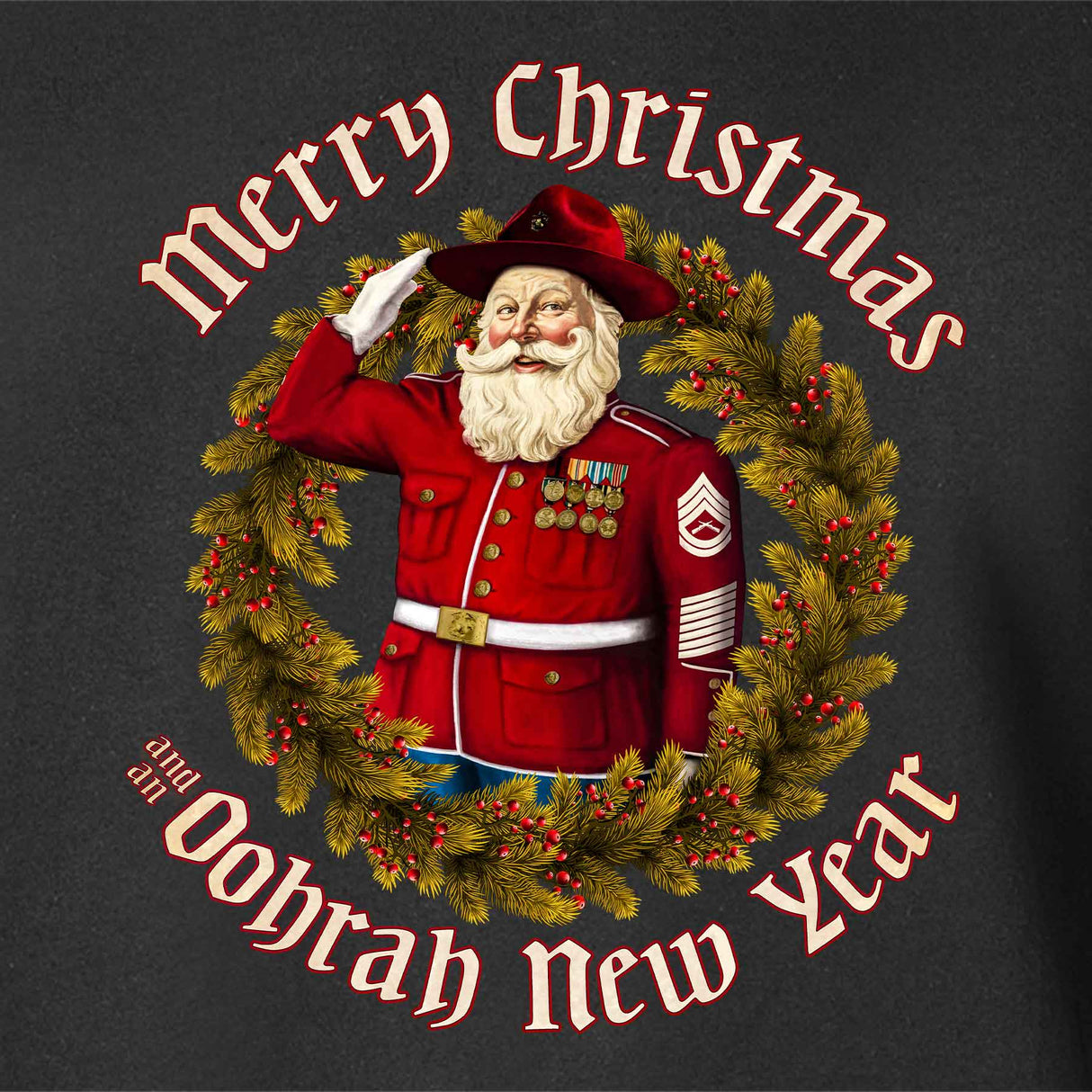 USMC Merry Christmas and an Oohrah New Year Long Sleeve - SGT GRIT