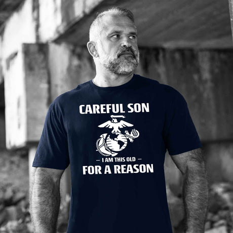 Careful Son T-Shirt - SGT GRIT