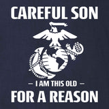 Careful Son T-Shirt - SGT GRIT