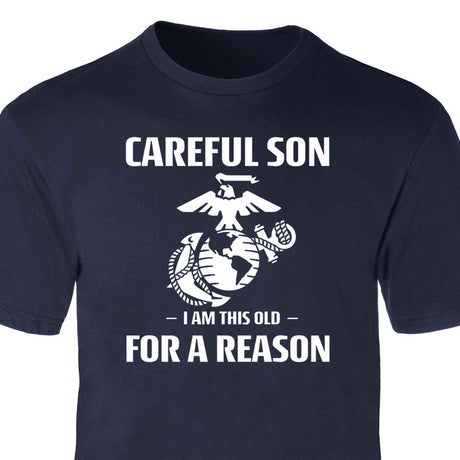 Careful Son T-Shirt - SGT GRIT