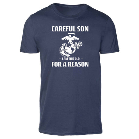 Careful Son T-Shirt - SGT GRIT