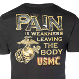 USMC T-shirt "Pain is Weakness Leaving the Body" - SGT GRIT