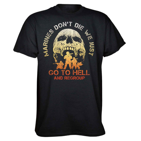 Marines Don't Die Full Front T-Shirt - SGT GRIT