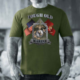 Tough Old Marine T-shirt