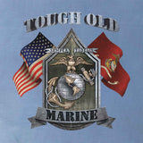 Tough Old Marine T-shirt - SGT GRIT