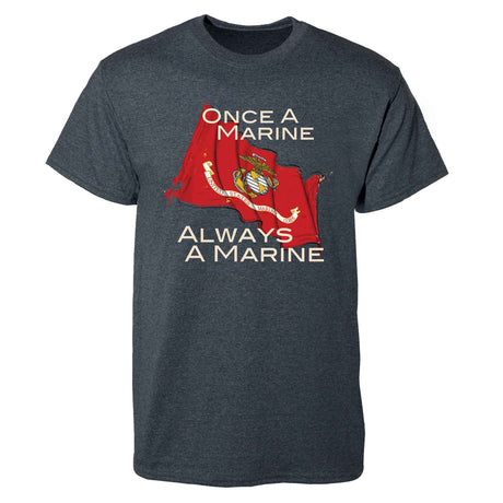 Marine Corps 'Once a Marine, Always a Marine' Graphic T-shirt - SGT GRIT