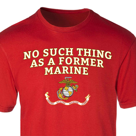 "No Such Thing as a Former Marine" T-shirt 100% Cotton - SGT GRIT