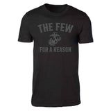 The Few For A Reason T-shirt - SGT GRIT