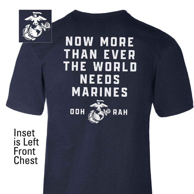 The World Needs Marines T-shirt - SGT GRIT