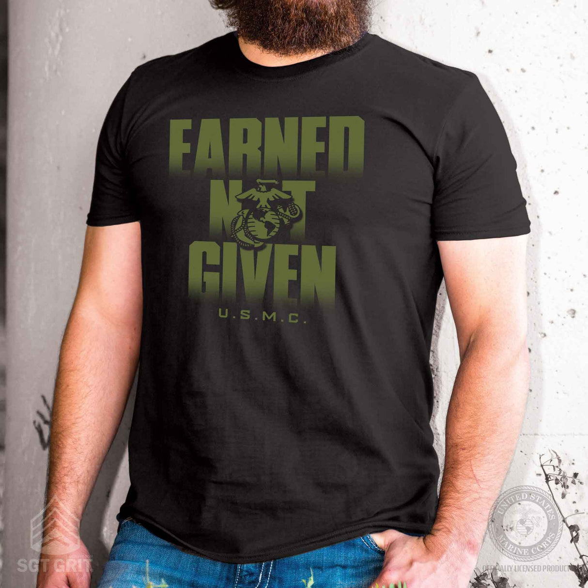 USMC Earned Not Given T-shirt - SGT GRIT