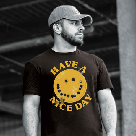 Have A Nice Day T-shirt - SGT GRIT