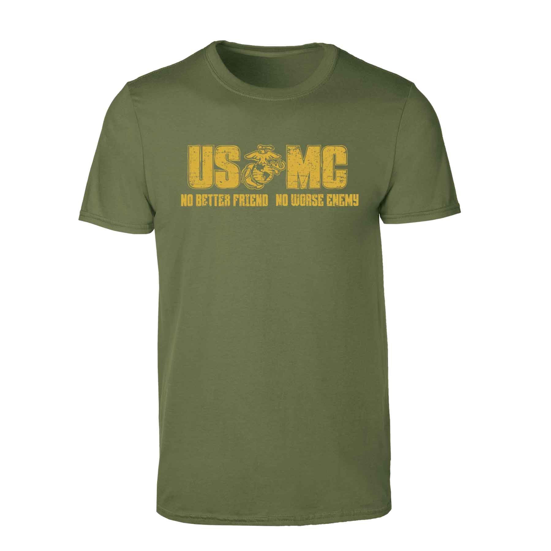 USMC No Better Friend, No Worse Enemy T-shirt — SGT GRIT