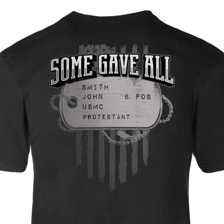 Some Gave All Personalized Dog Tag T-shirt - SGT GRIT