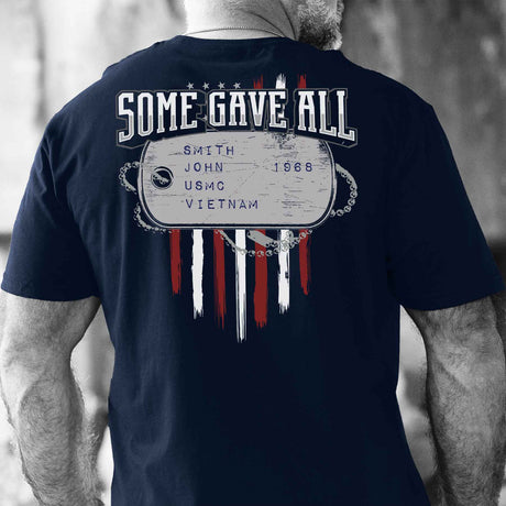 Some Gave All Personalized Dog Tag T-shirt - SGT GRIT