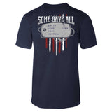 Some Gave All Personalized Dog Tag T-shirt - SGT GRIT