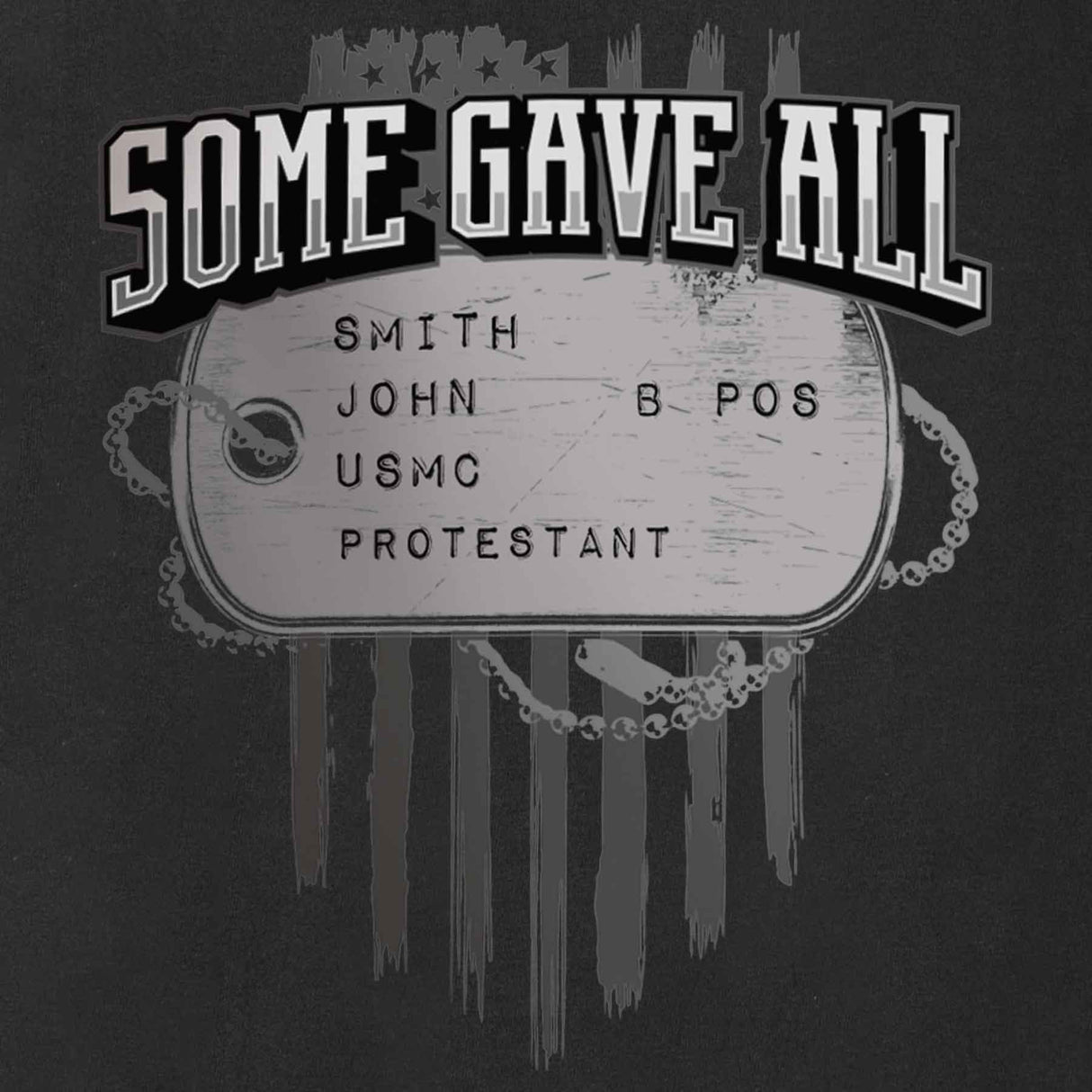 Some Gave All Personalized Dog Tag T-shirt - SGT GRIT