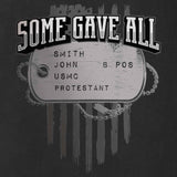 Some Gave All Personalized Dog Tag T-shirt - SGT GRIT