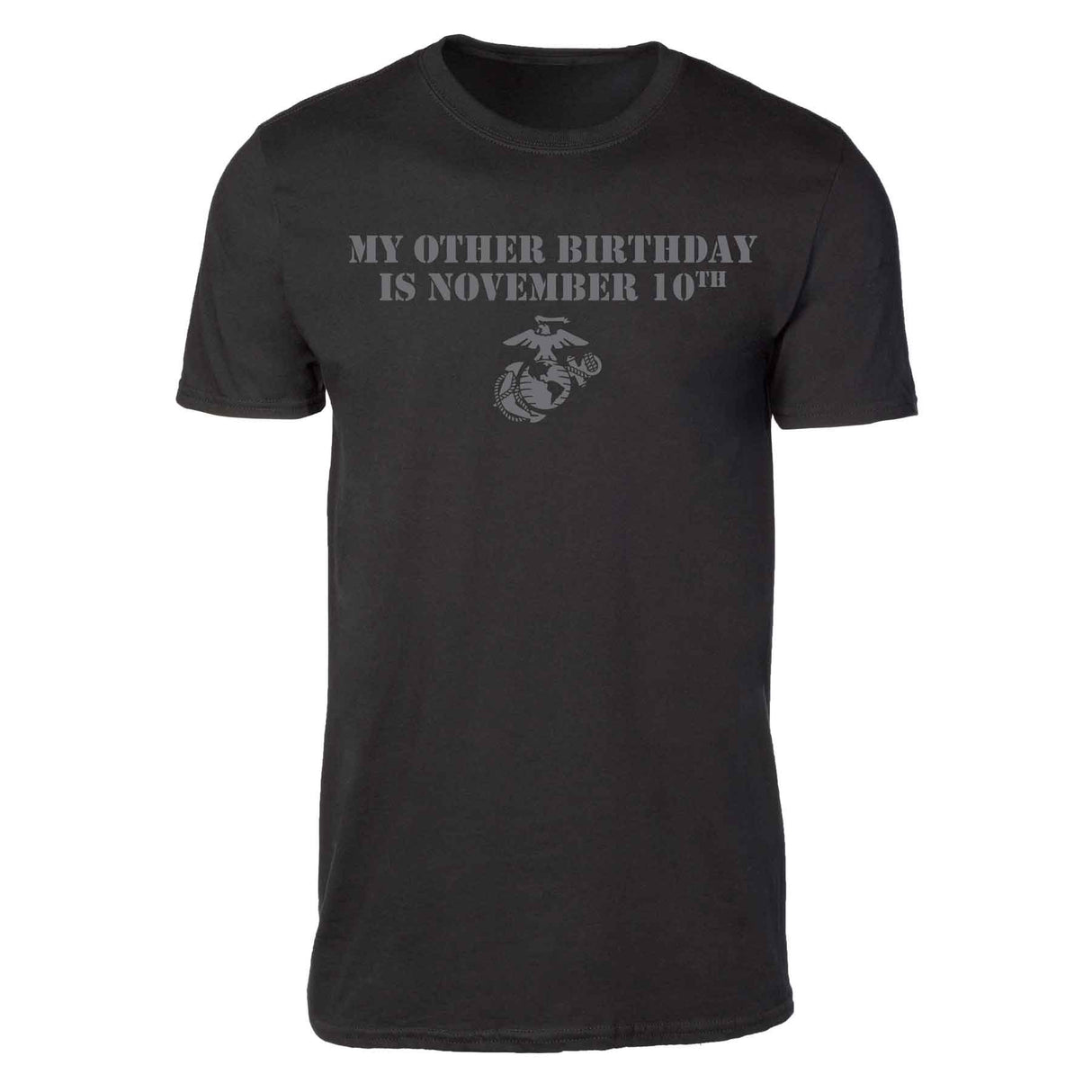 My Other Birthday Is November 10th T-shirt - SGT GRIT