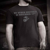 My Other Birthday Is November 10th T-shirt - SGT GRIT