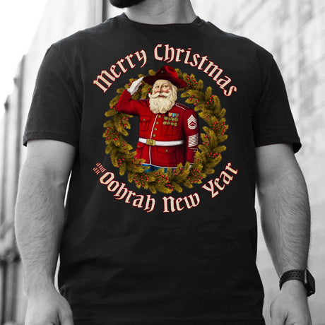 USMC Merry Christmas and an Oohrah New Year T-shirt - SGT GRIT