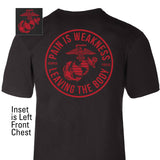 USMC Pain Is Weakness Leaving The Body T-shirt - SGT GRIT