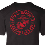 USMC Pain Is Weakness Leaving The Body T-shirt - SGT GRIT