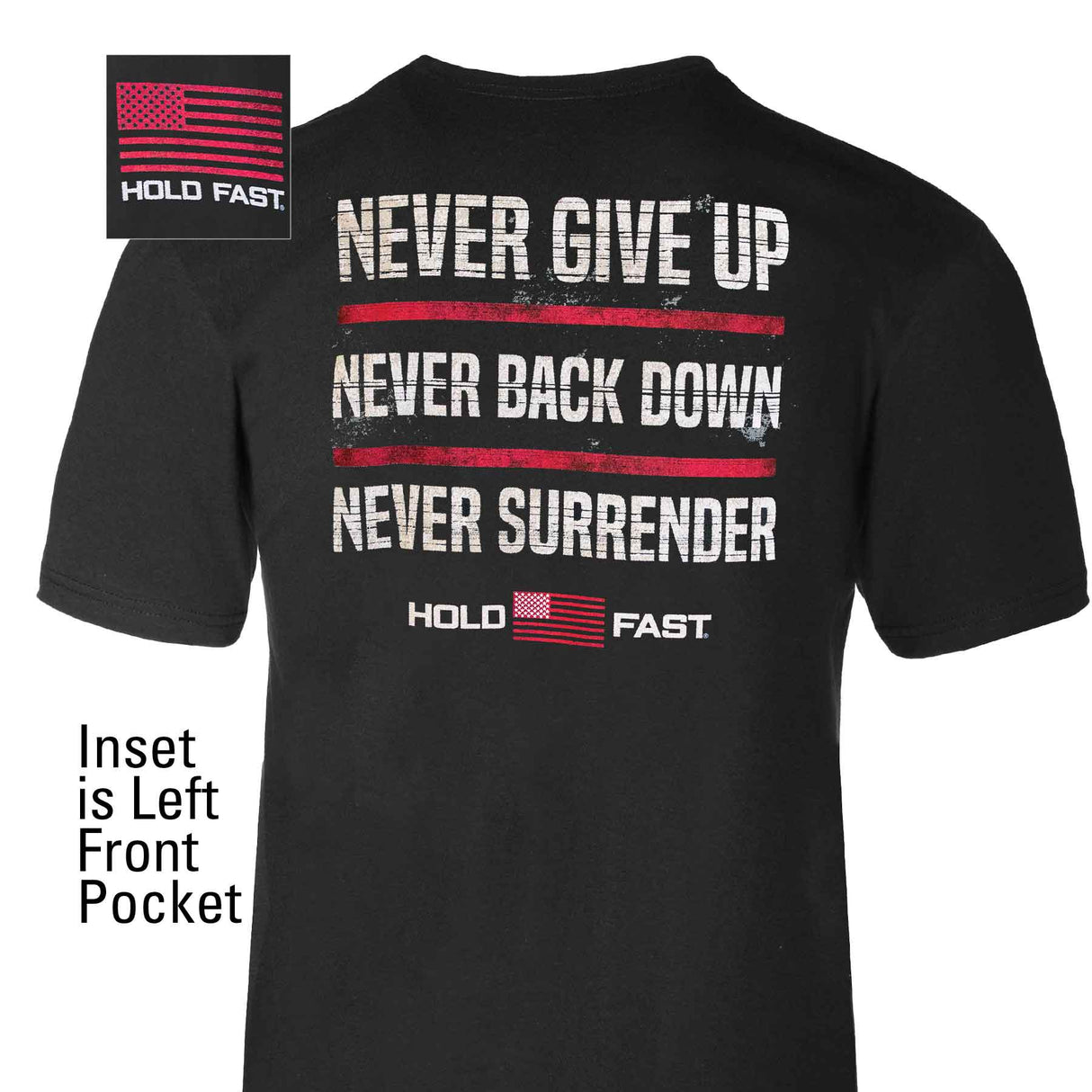 Never Give Up T-shirt - SGT GRIT