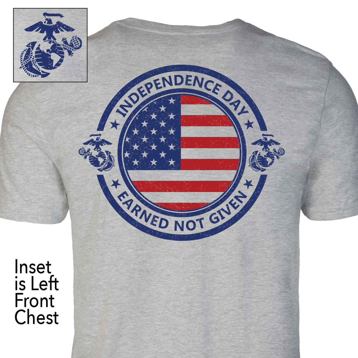 Independence Day Earned Not Given T-shirt - SGT GRIT