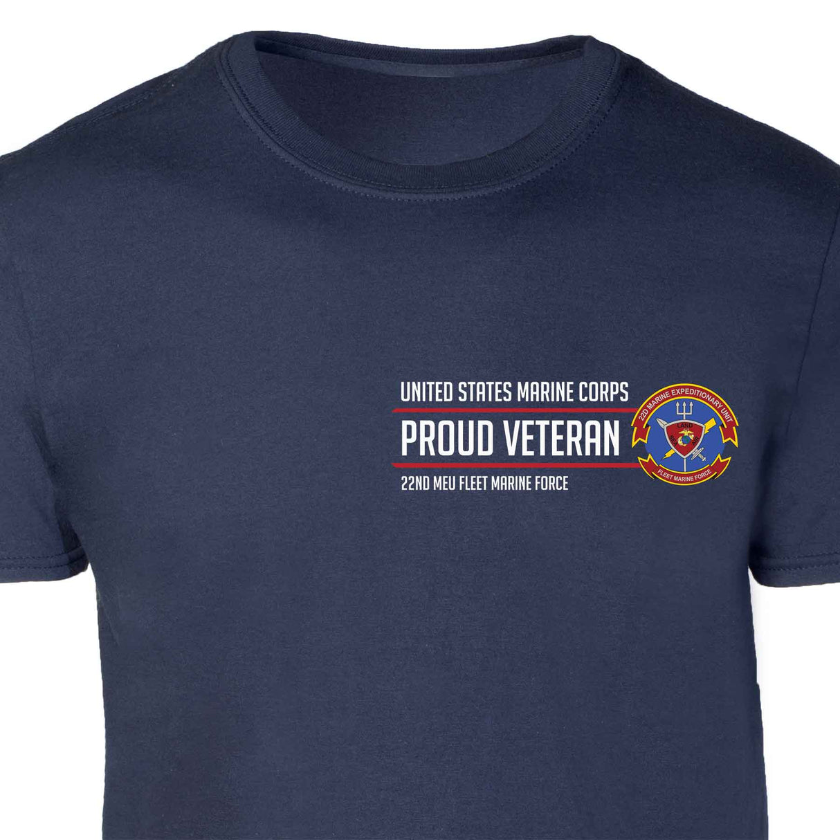 22nd MEU Fleet Marine Force Proud Veteran Patch Graphic T-shirt - SGT GRIT