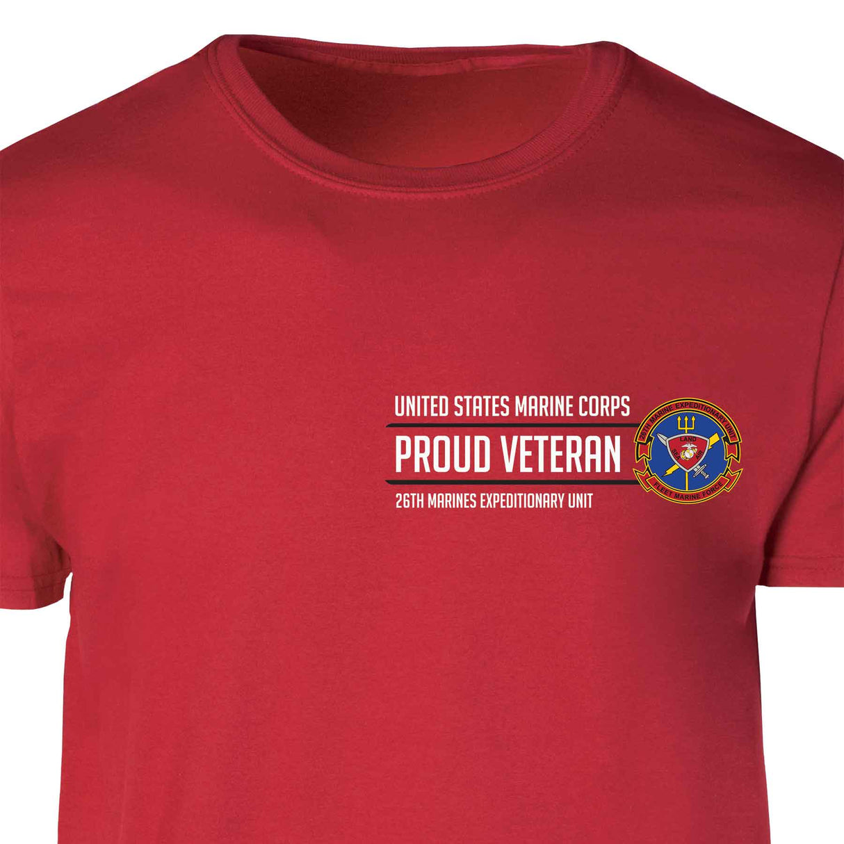 26th Marines Expeditionary Proud Veteran Patch Graphic T-shirt - SGT GRIT