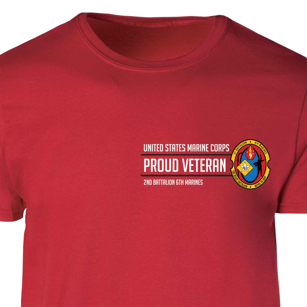 2nd Battalion 6th Marines Proud Veteran Patch Graphic T-shirt - SGT GRIT