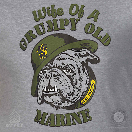 Wife of a Grumpy Old Marine T-shirt - SGT GRIT