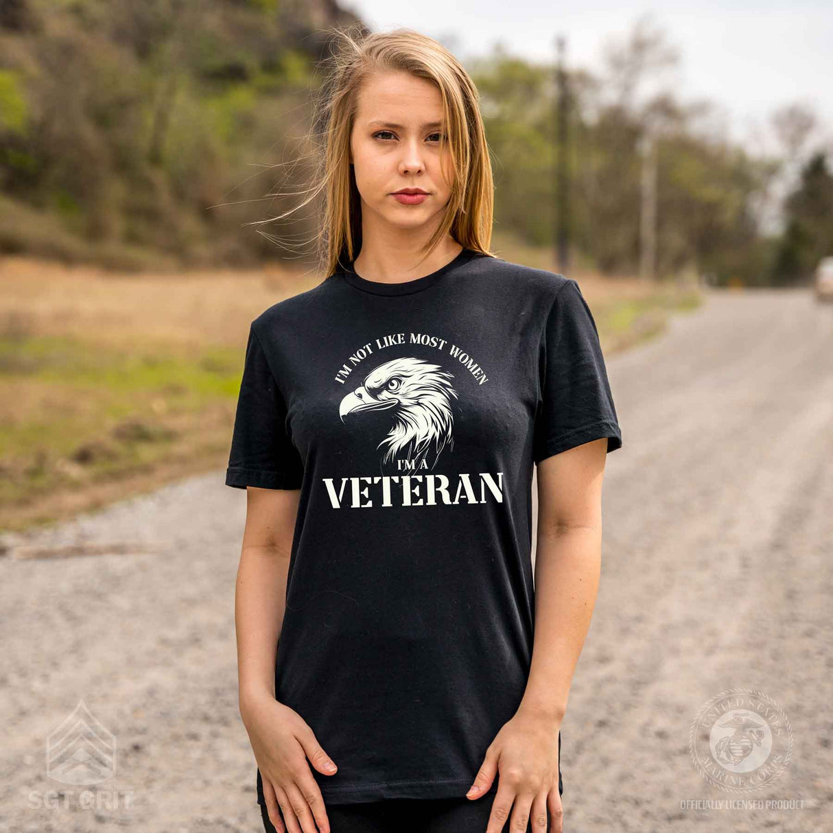 I'm Not Like Most Women I'm A Veteran T-shirt - SGT GRIT