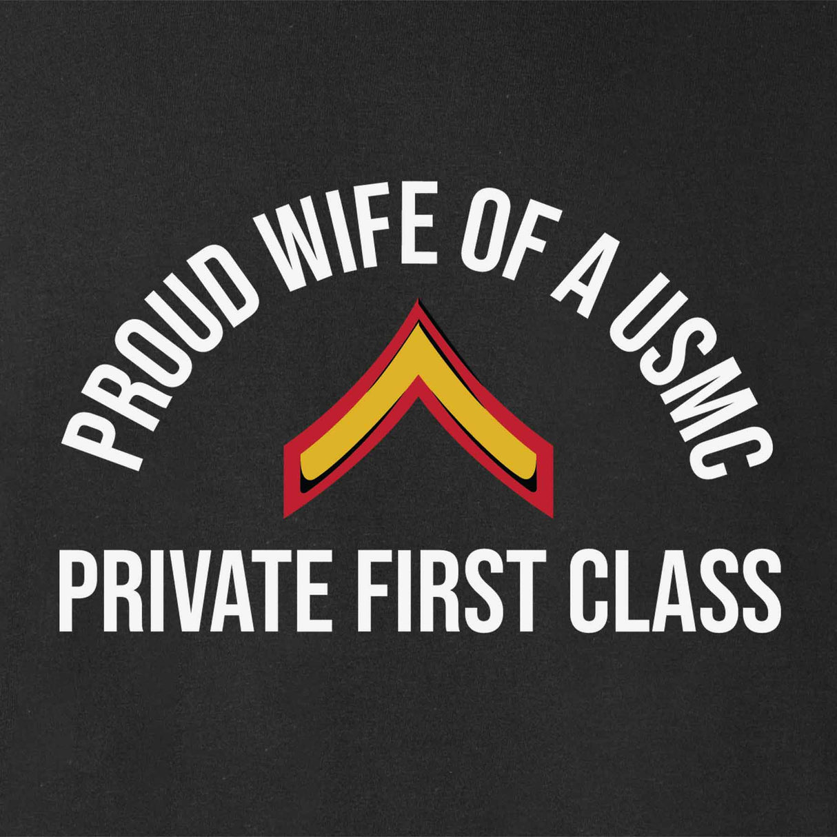 Wife of a Marine T-shirt - Choose Your USMC Rank - SGT GRIT