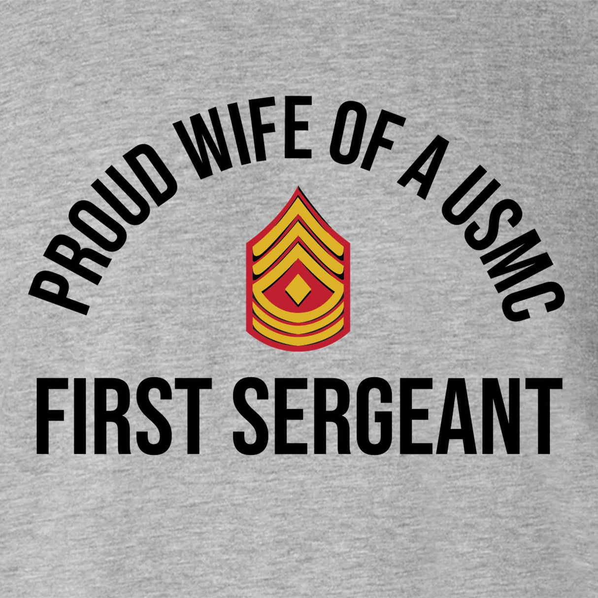 Wife of a Marine T-shirt - Choose Your USMC Rank - SGT GRIT