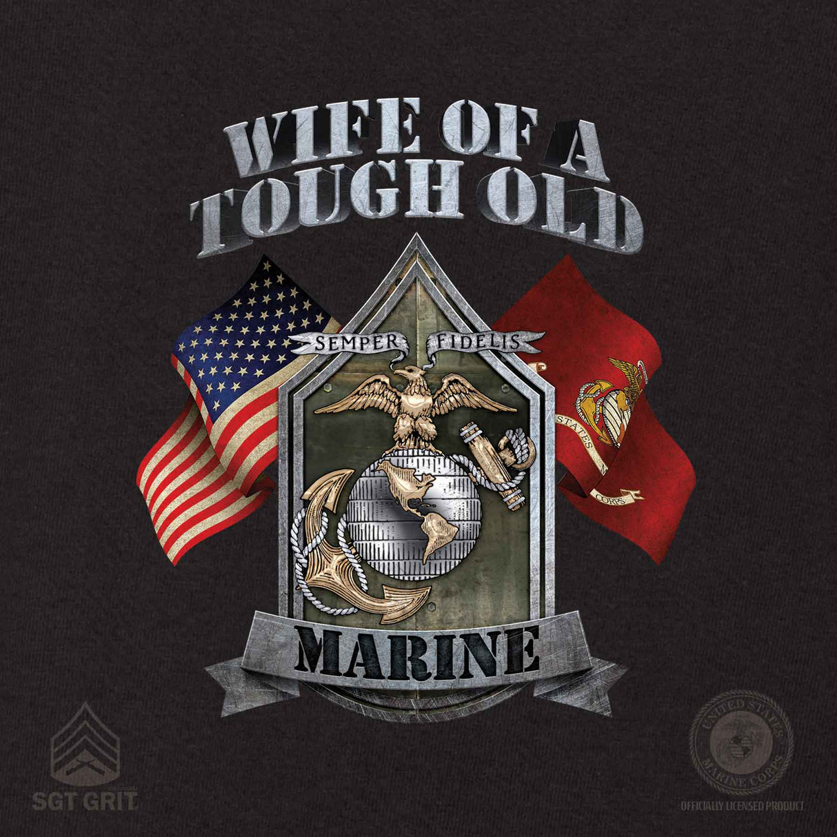 USMC 'Wife of a Tough Old Marine' T-shirt 100% Cotton - SGT GRIT