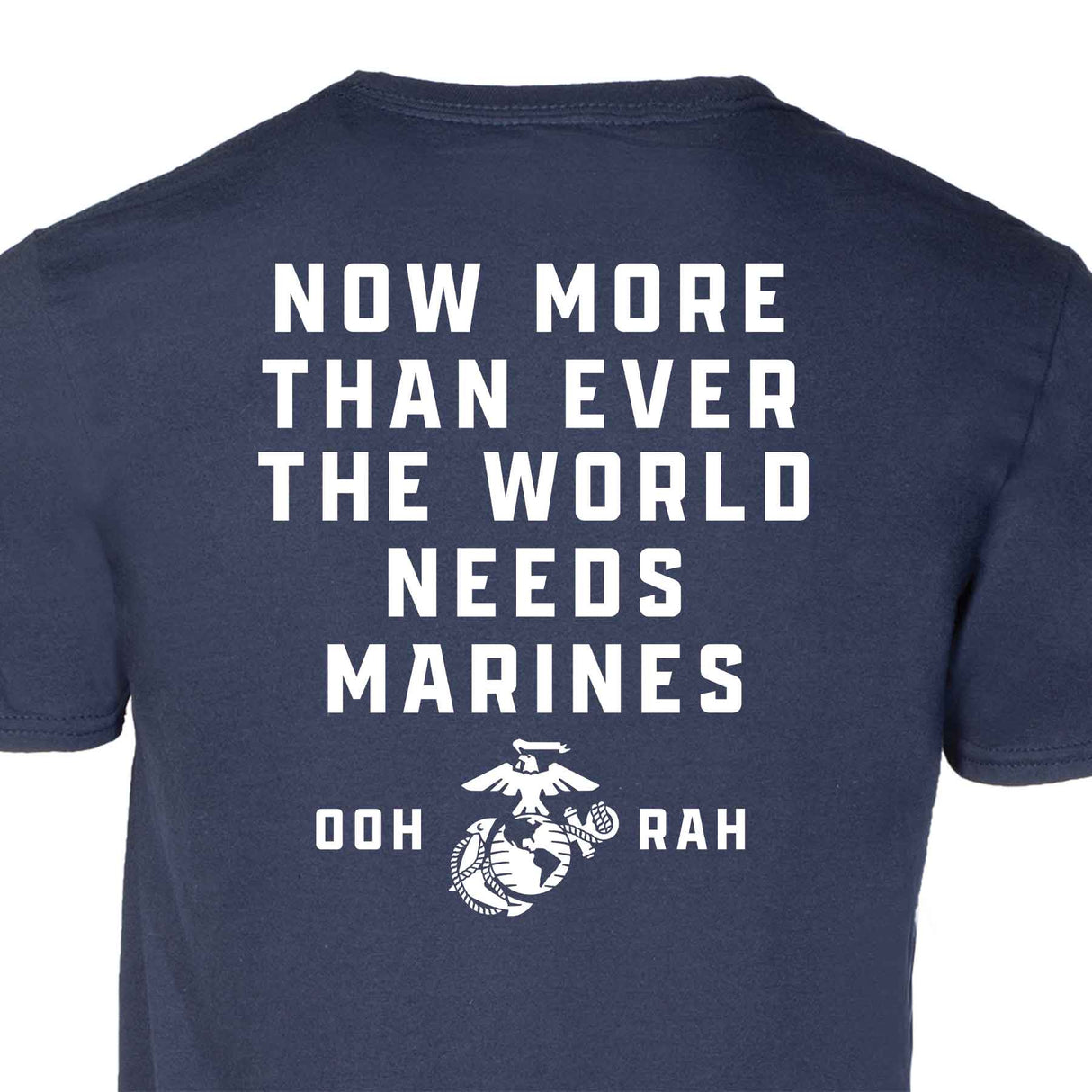 The World Needs Marines T-shirt - SGT GRIT