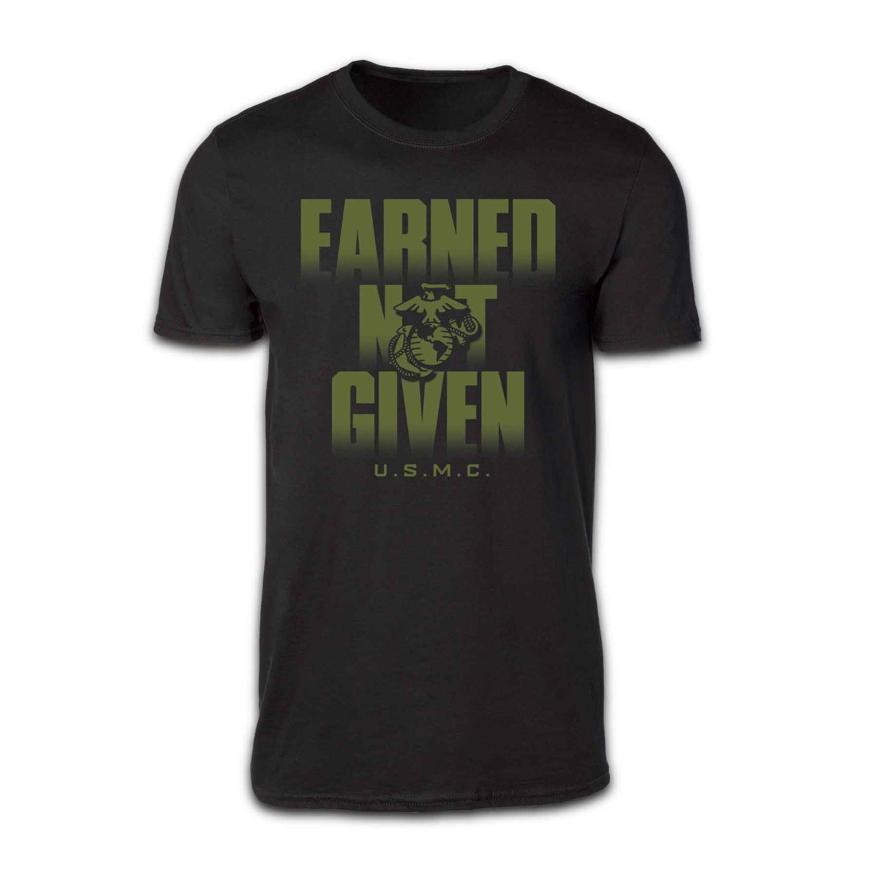 USMC Earned Not Given T-shirt — SGT GRIT
