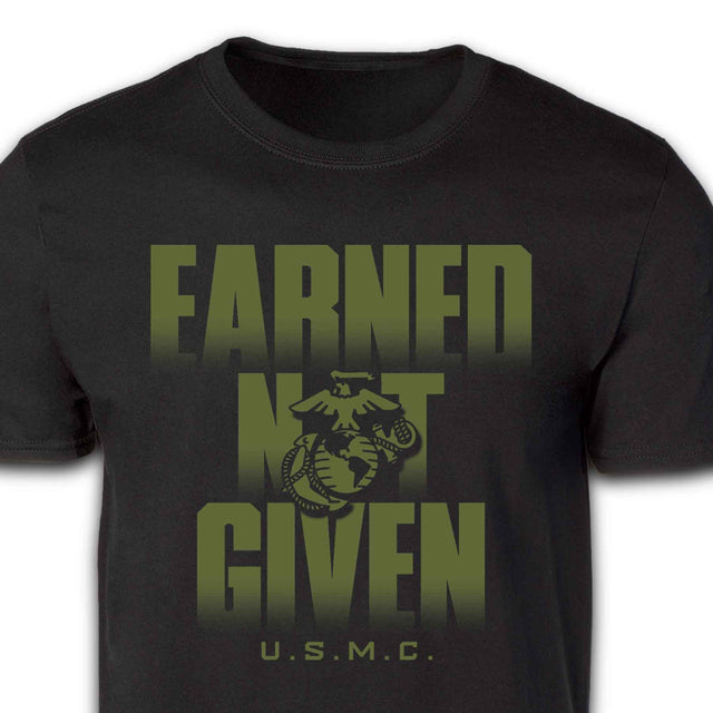 USMC Earned Not Given T-shirt - SGT GRIT